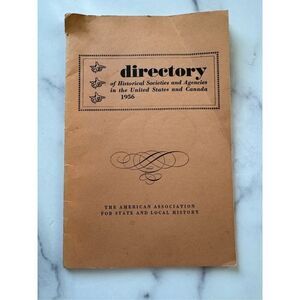 Directory of agencies and Historical Societies United States Canada 1956 vintage